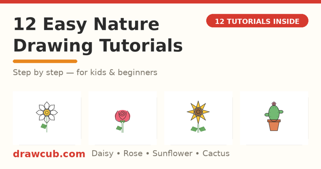 12 Easy Flower & Nature Drawing Tutorials for Kids & Beginners (Step by Step)