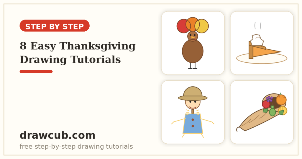8 Easy Thanksgiving Drawing Tutorials for Kids (Step by Step)